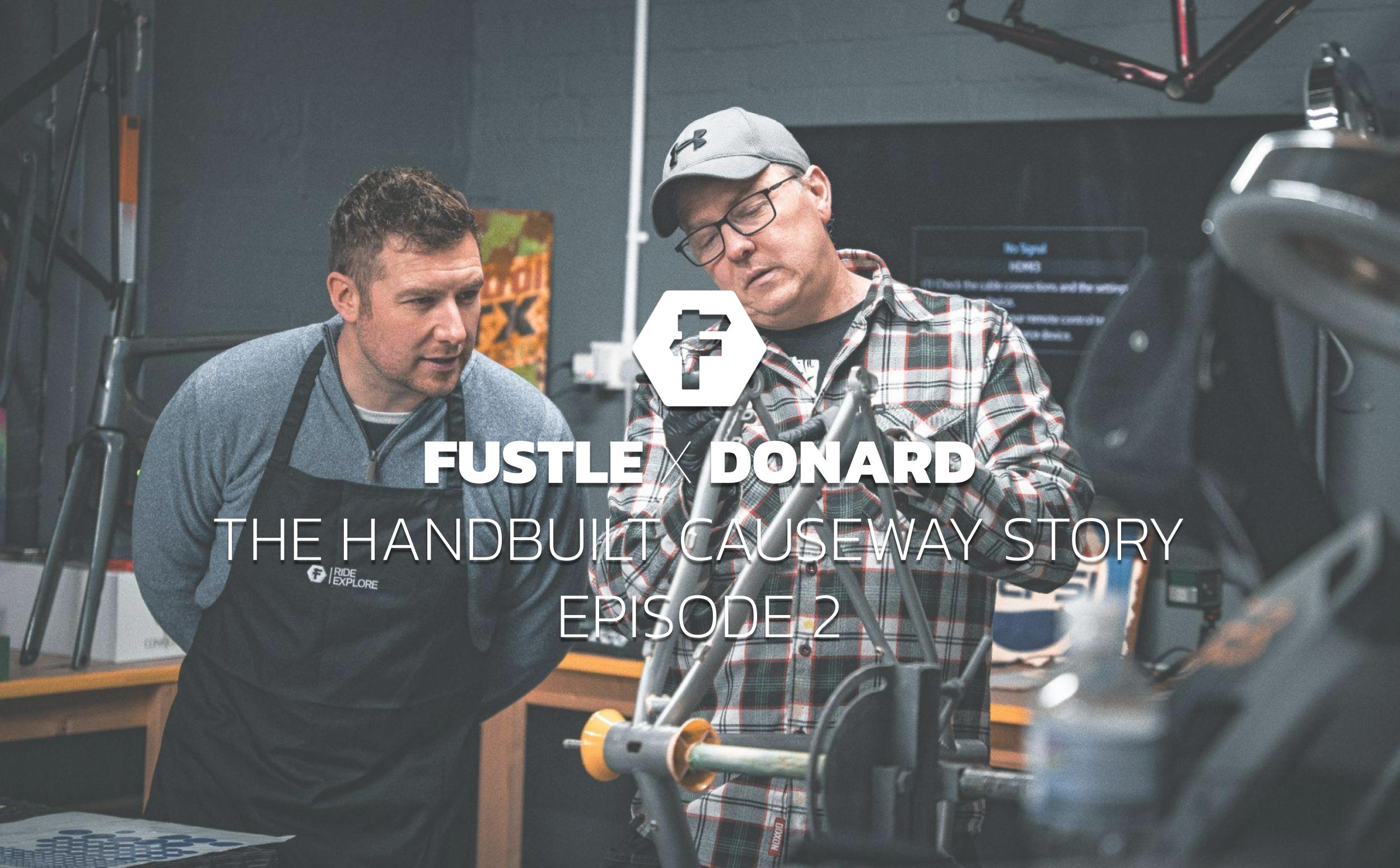 FUSTLE X DONARD COLLAB | EPISODE 2